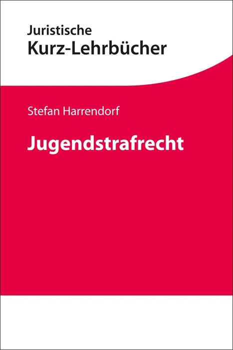 Buchcover von 'Jugendstrafrecht' - Taschenbuch von Stefan Harrendorf