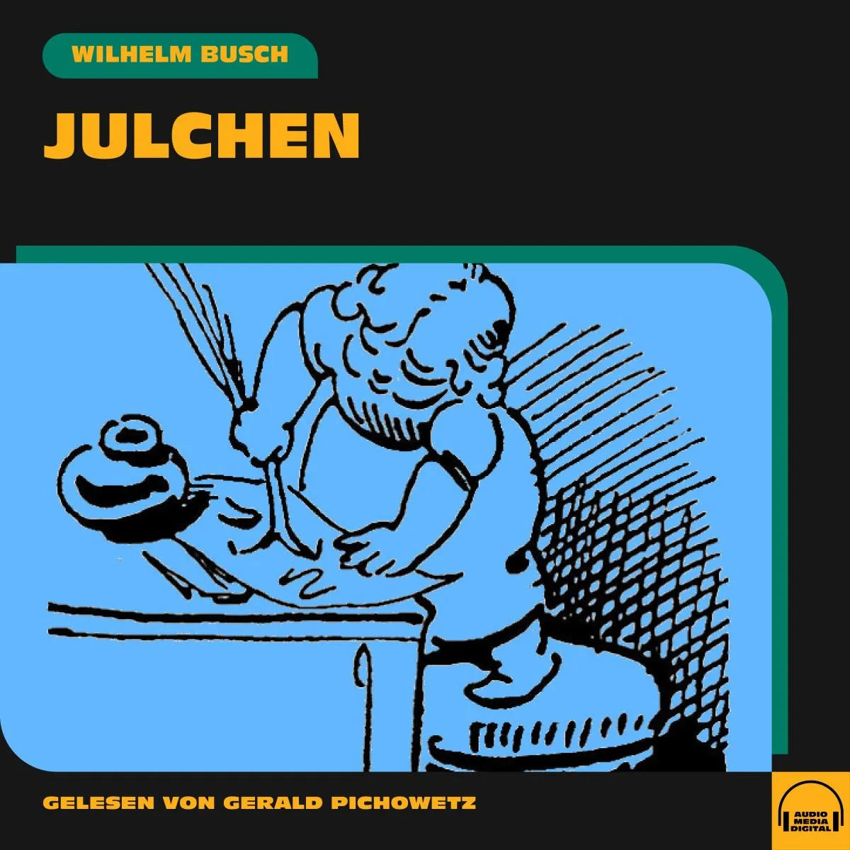 Cover: Julchen (Hörbuch Download) von Wilhelm Busch