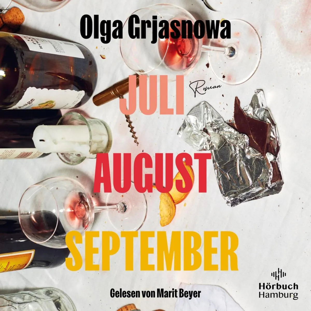 Cover: Juli, August, September (Hörbuch Download) von Olga Grjasnowa