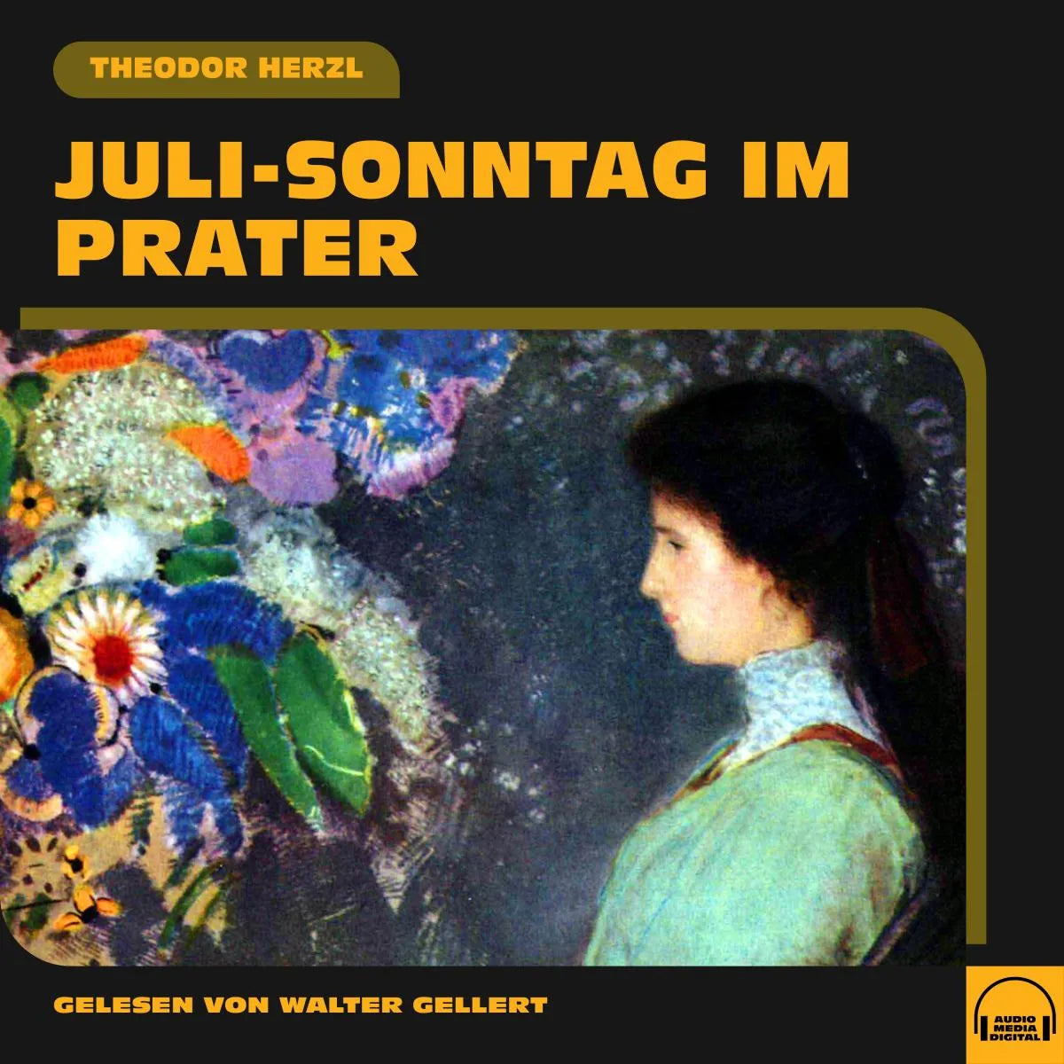 Cover: Juli-Sonntag im Prater (Hörbuch Download) von Theodor Herzl