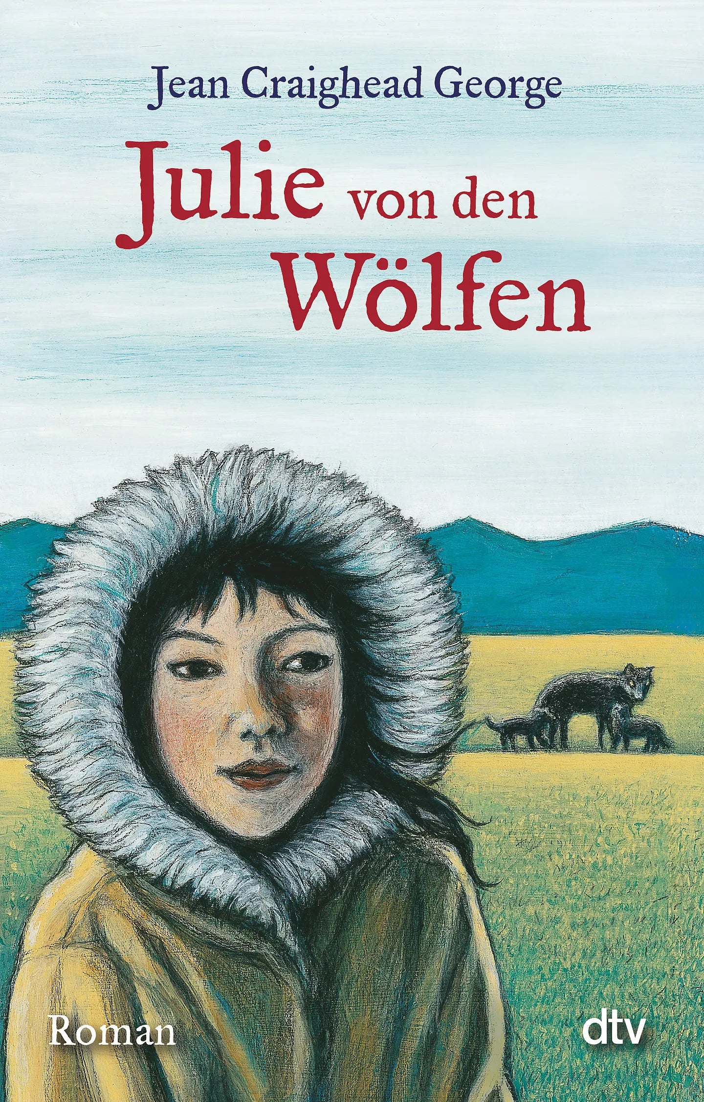 Buchcover von 'Julie von den Wölfen' - Taschenbuch von Jean Craighead George