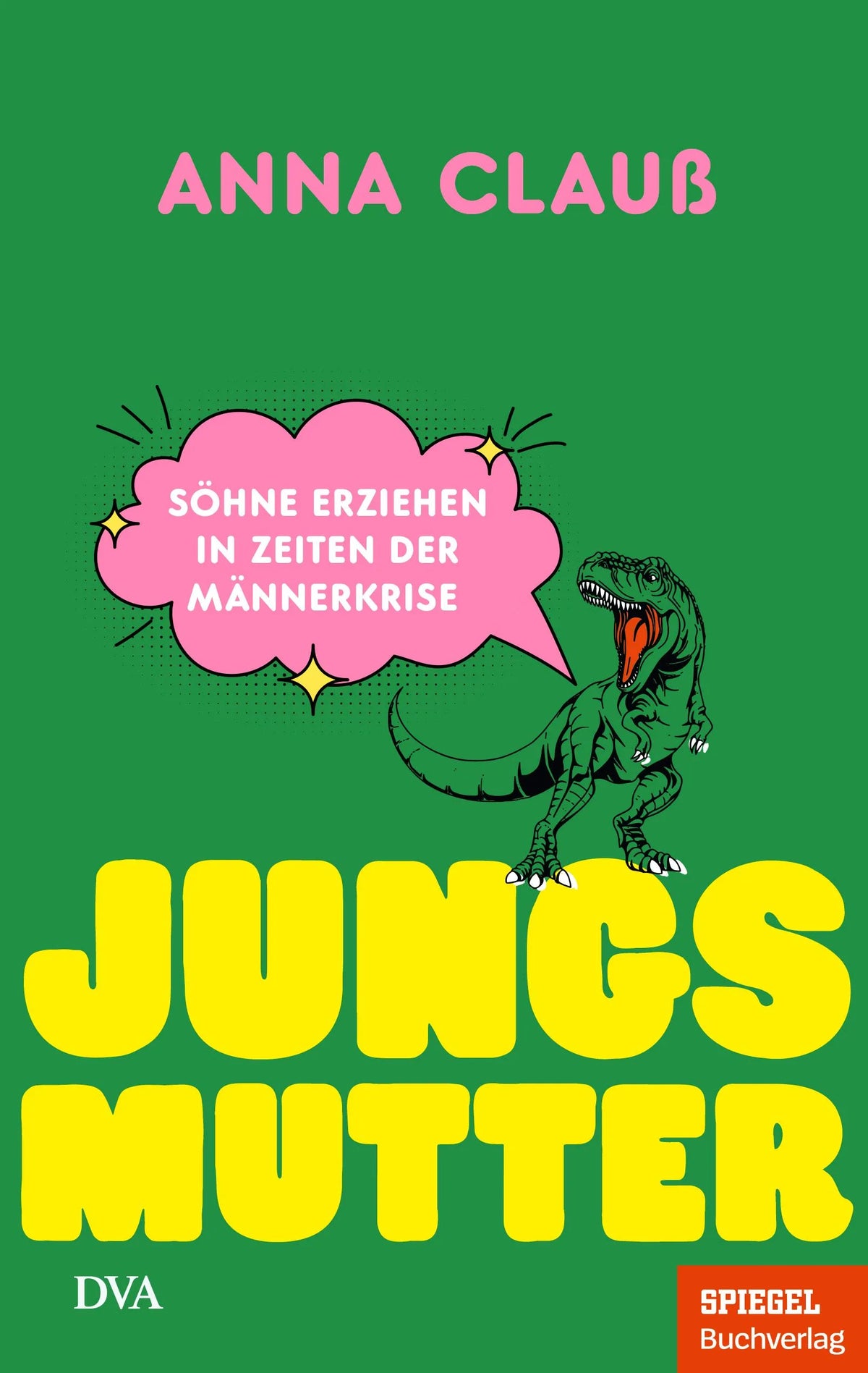 Cover: Jungsmutter (Paperback) von Anna Clauß
