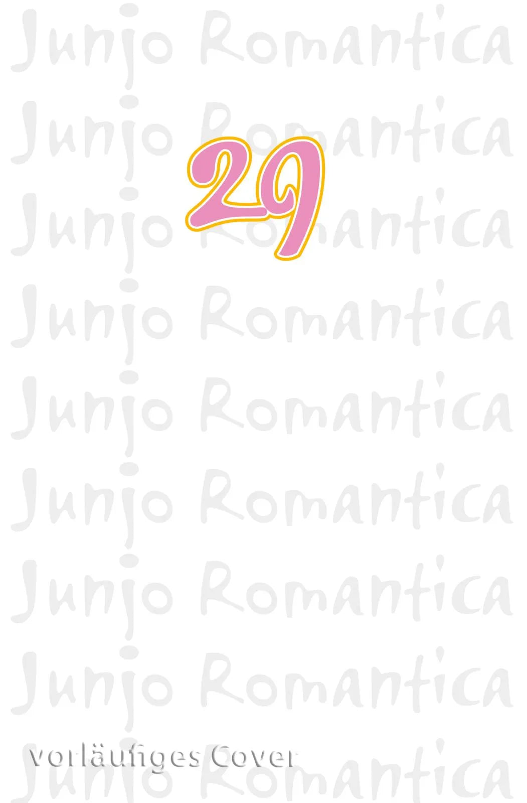 Buchcover von 'Junjo Romantica 29' - Taschenbuch von Shungiku Nakamura