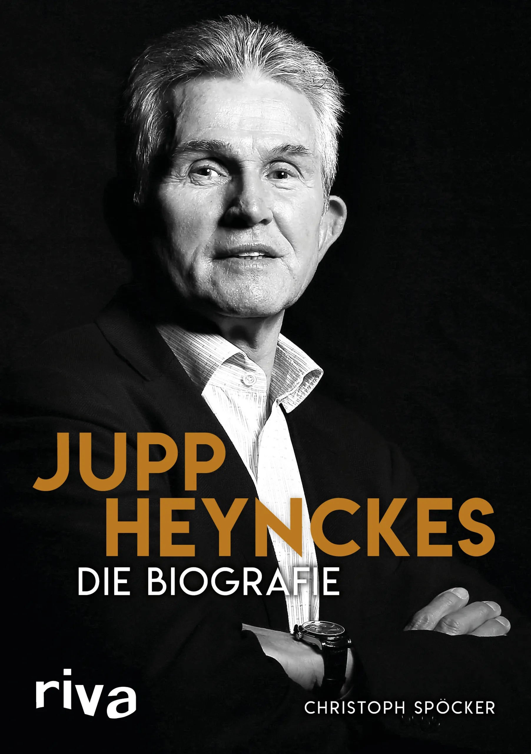 Buchcover von 'Jupp Heynckes' - Gebundene Ausgabe von Christoph Spöcker