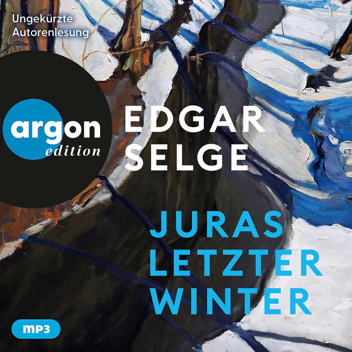 Cover: Juras letzter Winter (Hörbuch CD) von Edgar Selge