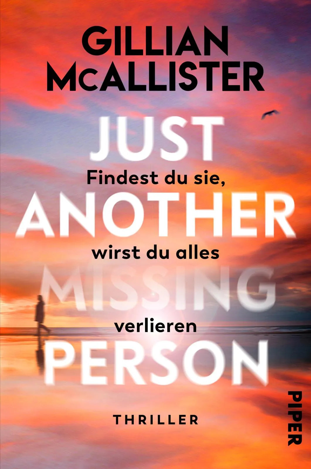 Buchcover von 'Just Another Missing Person – Findest du sie, wirst du alles verlieren' - Paperback von Gillian McAllister