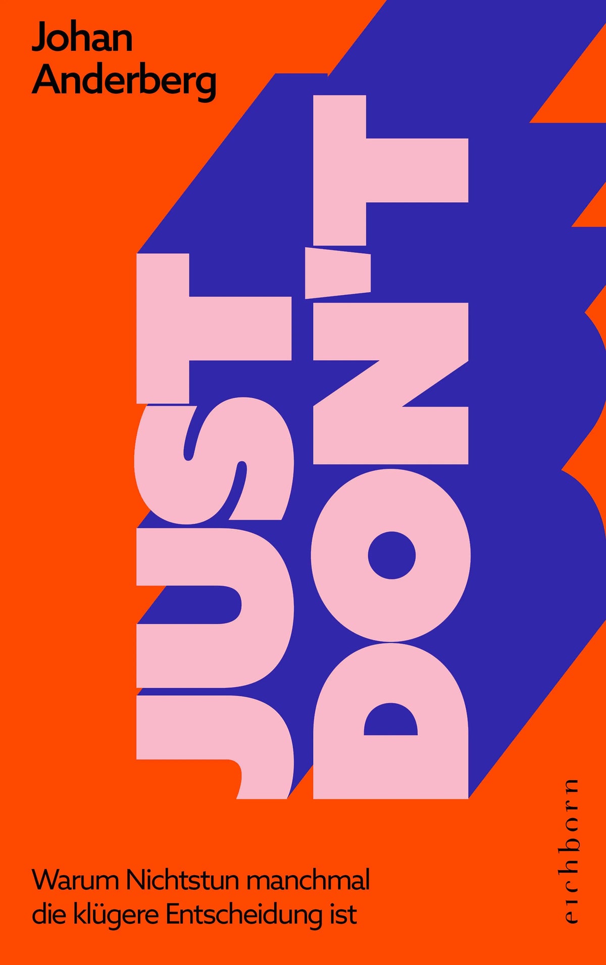 Cover: Just don't (E-Book) von Johan Anderberg