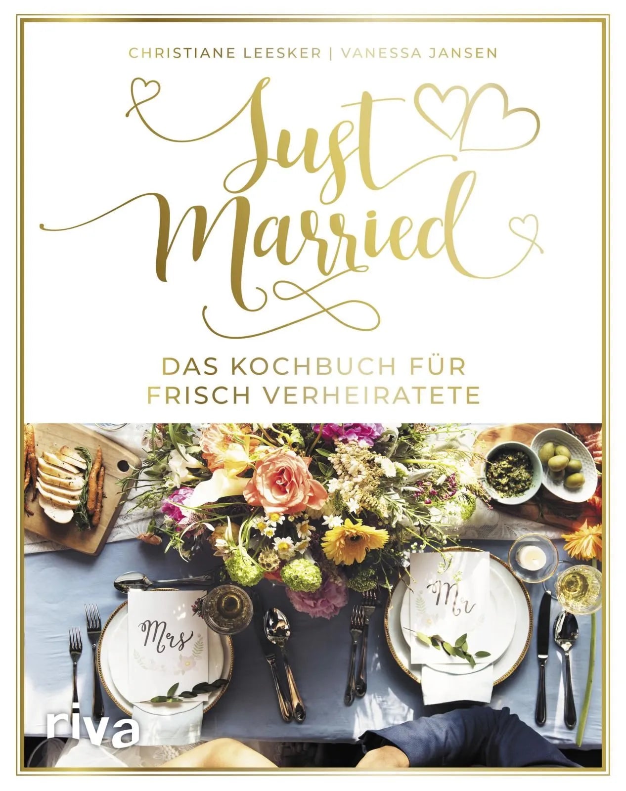 Cover: Just married – Das Kochbuch für frisch Verheiratete (Hardcover) von Vanessa Jansen