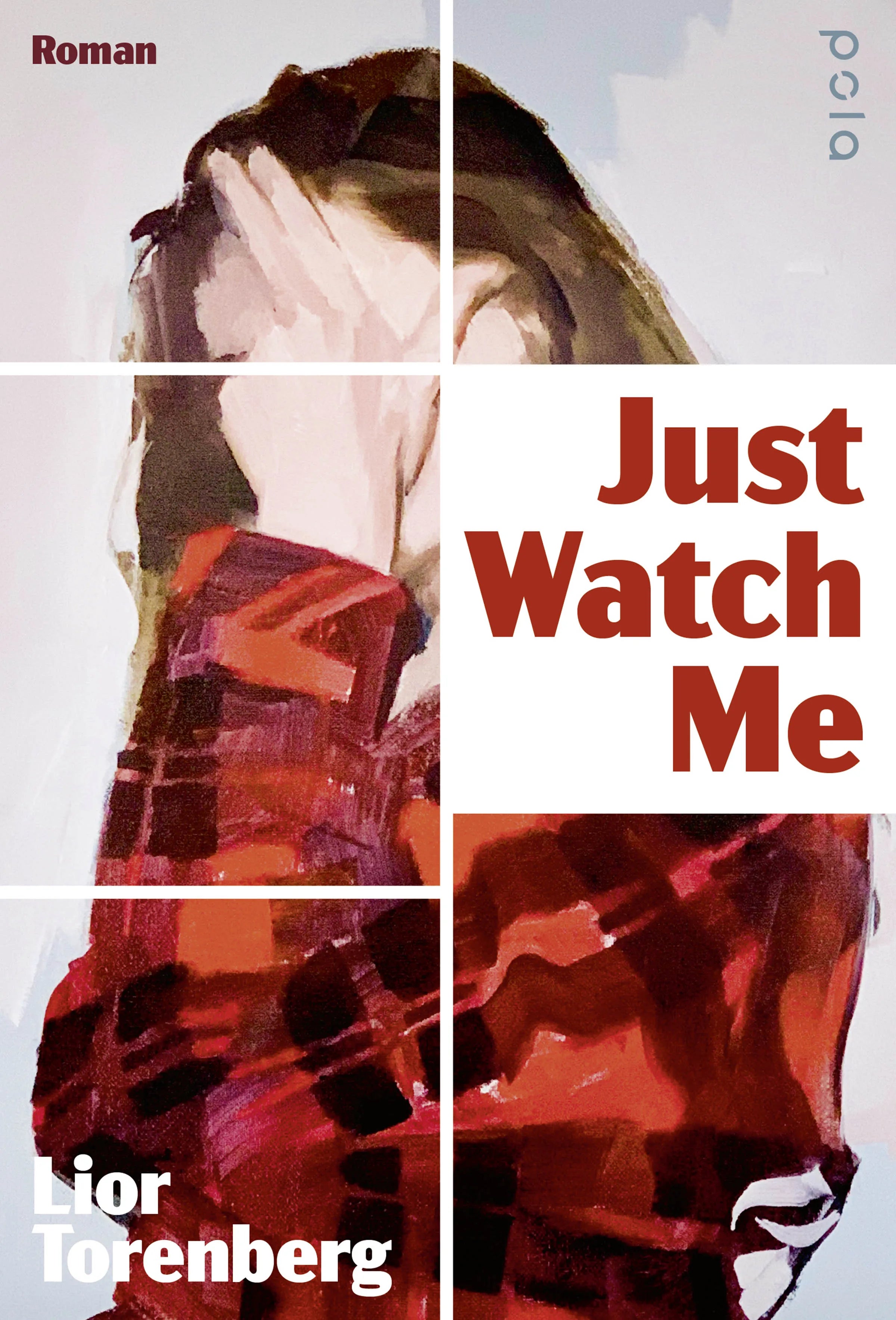 Cover: Just Watch Me (E-Book) von Lior Torenberg