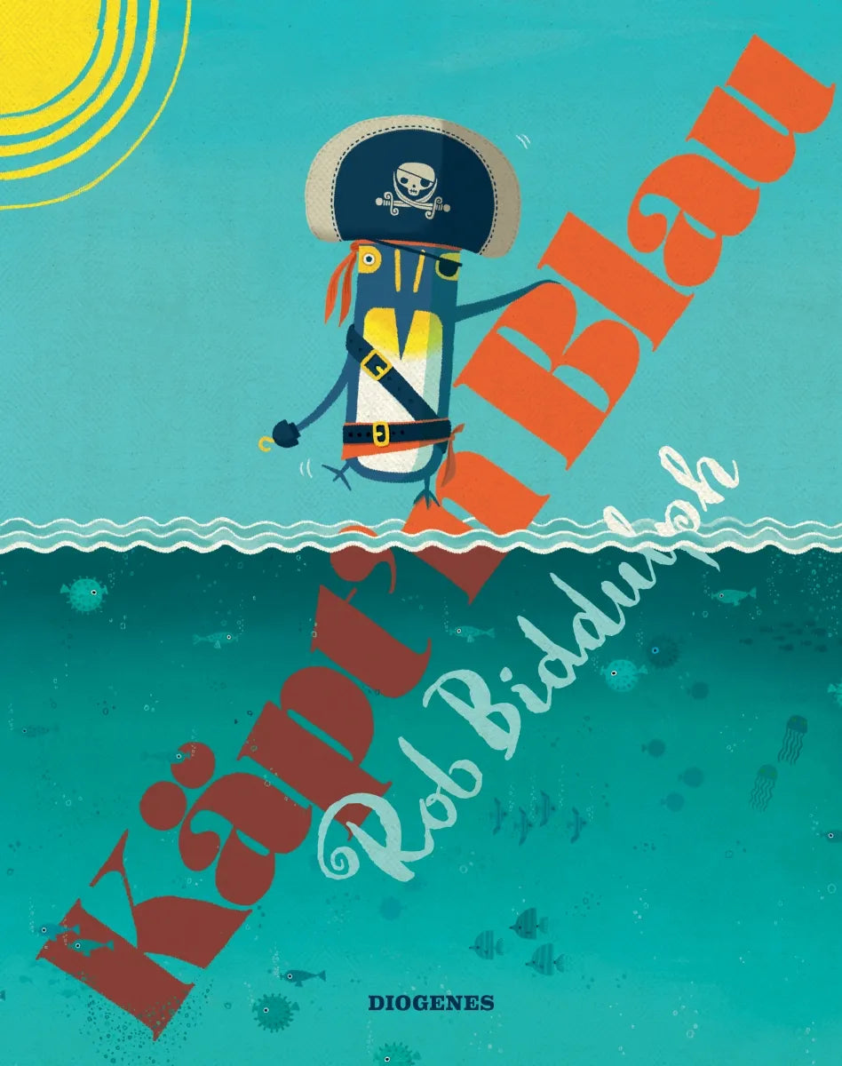 Buchcover von 'Käpt'n Blau' - Gebundene Ausgabe von Rob Biddulph