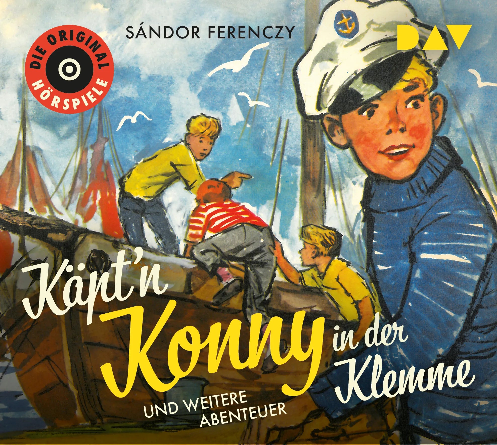 Buchcover von 'Käpt'n Konny in der Klemme und weitere Abenteuer' - Hörbuch (CD) von Sándor Ferenczy