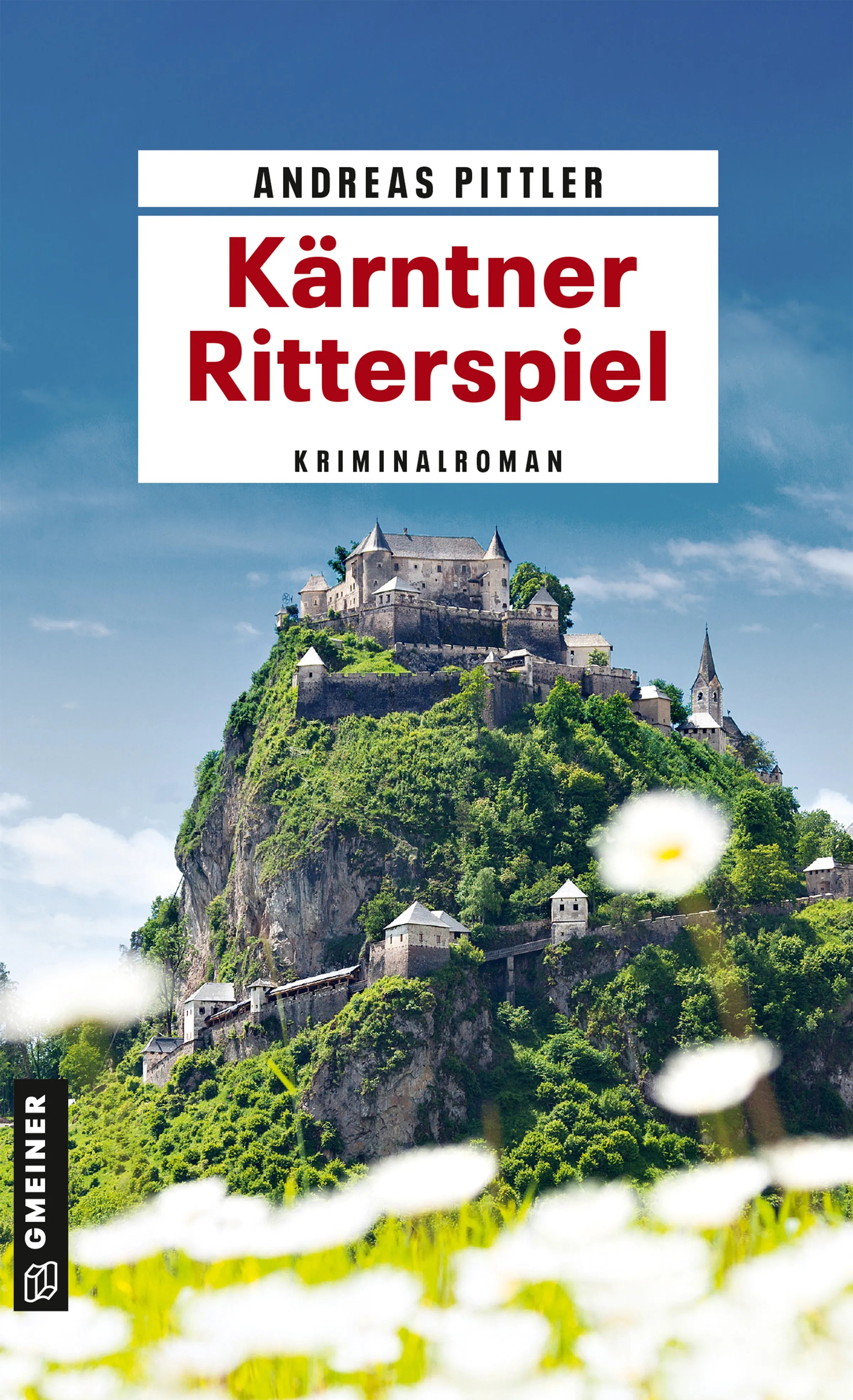 Cover: Kärntner Ritterspiel (E-Book) von Andreas Pittler