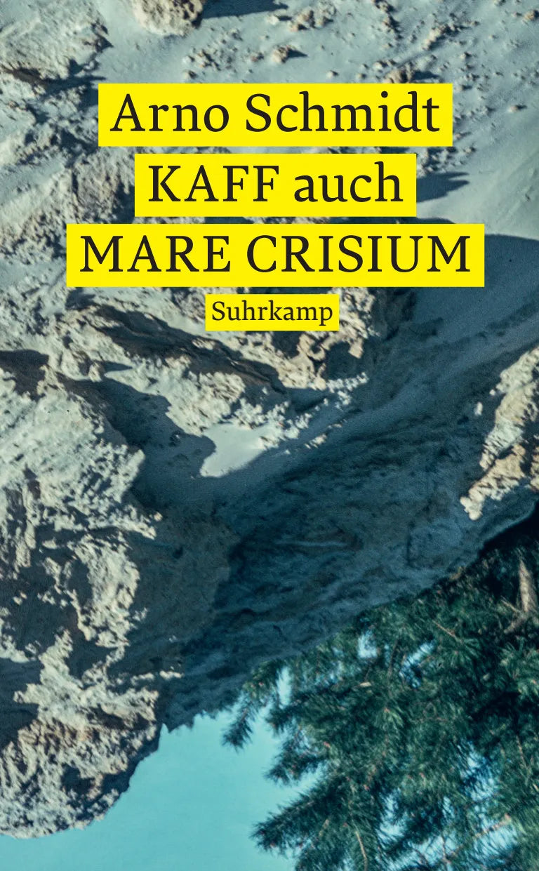 Buchcover von 'KAFF auch Mare Crisium' - Taschenbuch von Arno Schmidt