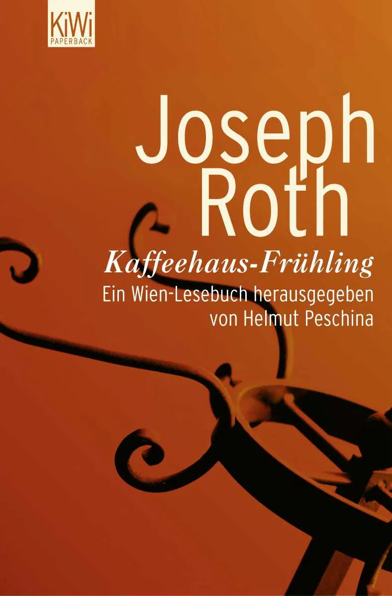 Buchcover von 'Kaffeehausfrühling' - Taschenbuch von Joseph Roth