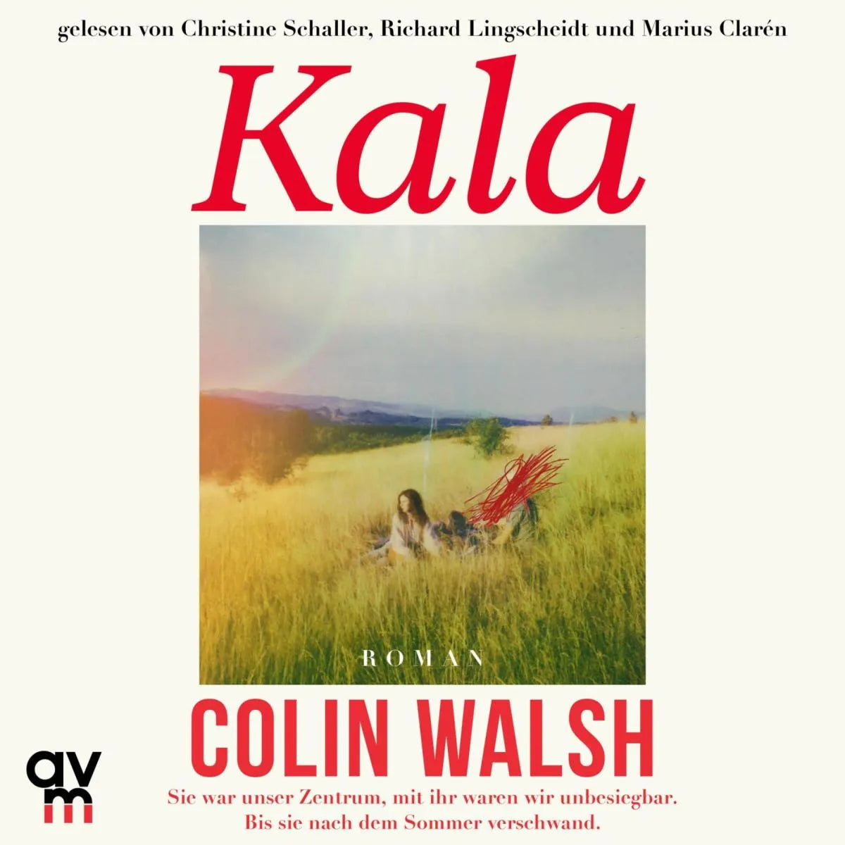 Cover: Kala (Hörbuch Download) von Colin Walsh