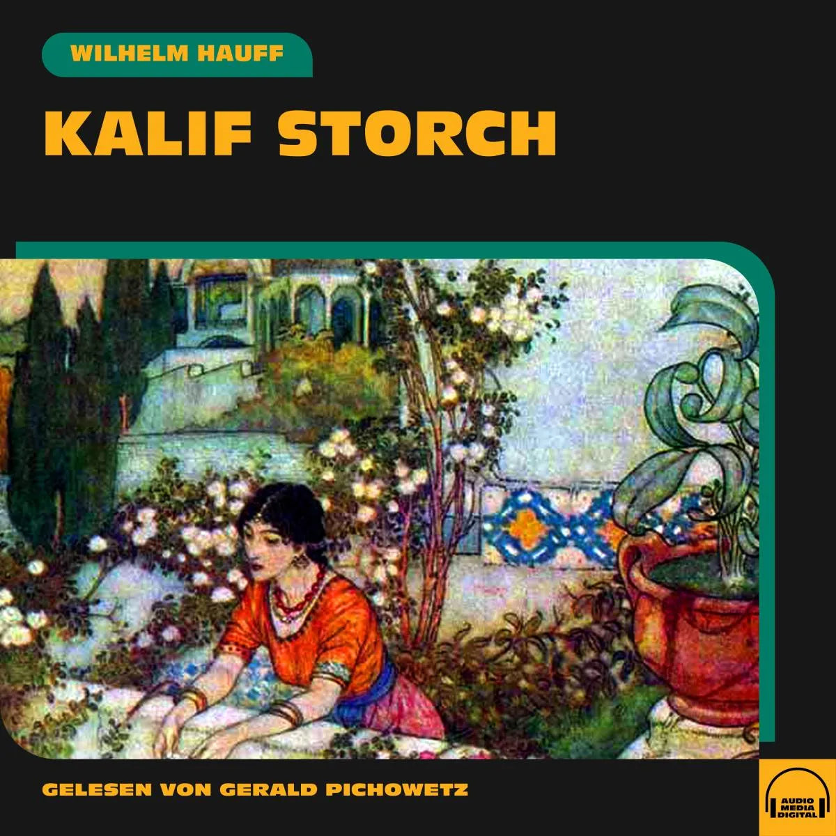 Cover: Kalif Storch (Hörbuch Download) von Wilhelm Hauff
