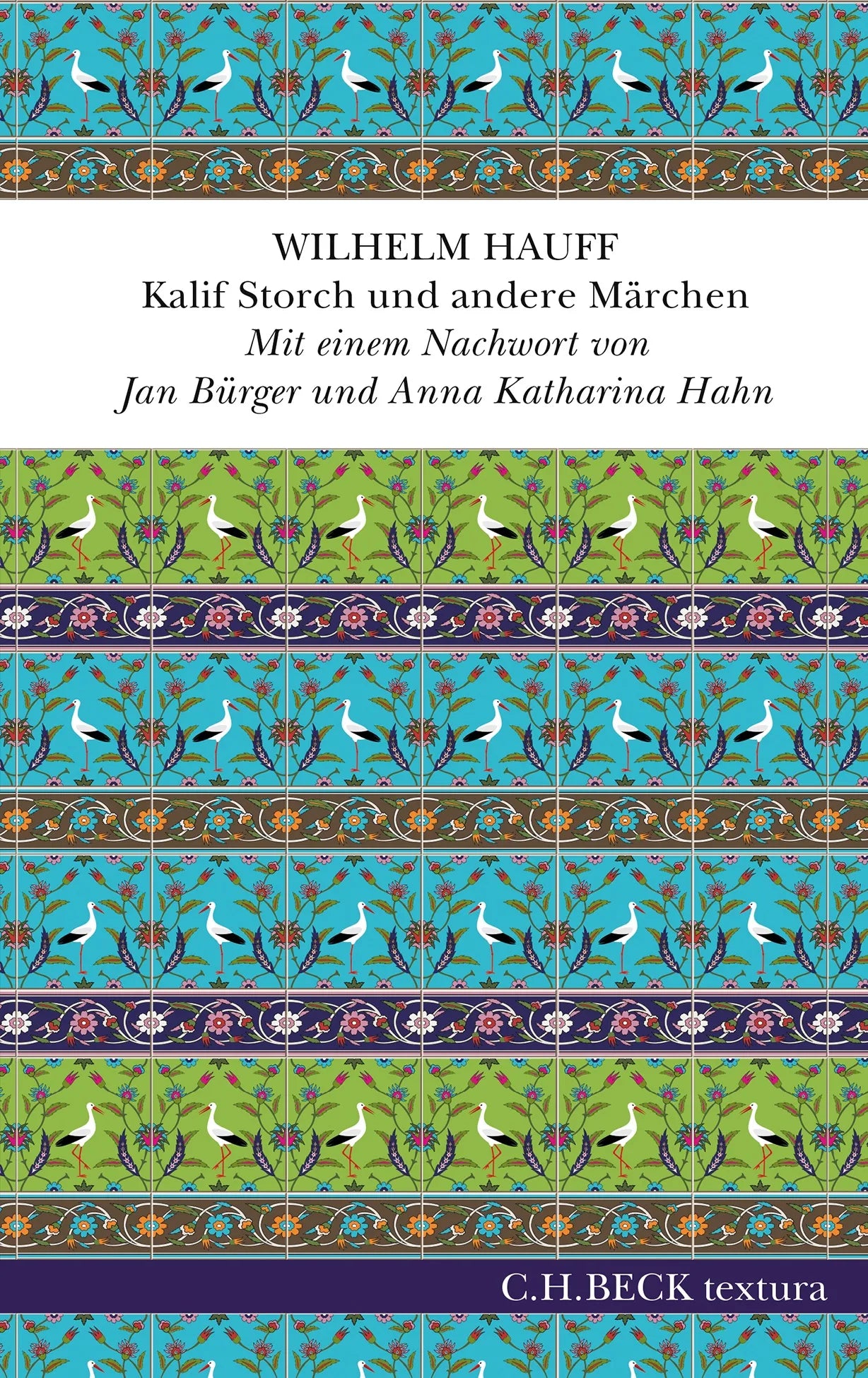 Buchcover von 'Kalif Storch und andere Märchen' - Gebundene Ausgabe von Wilhelm Hauff