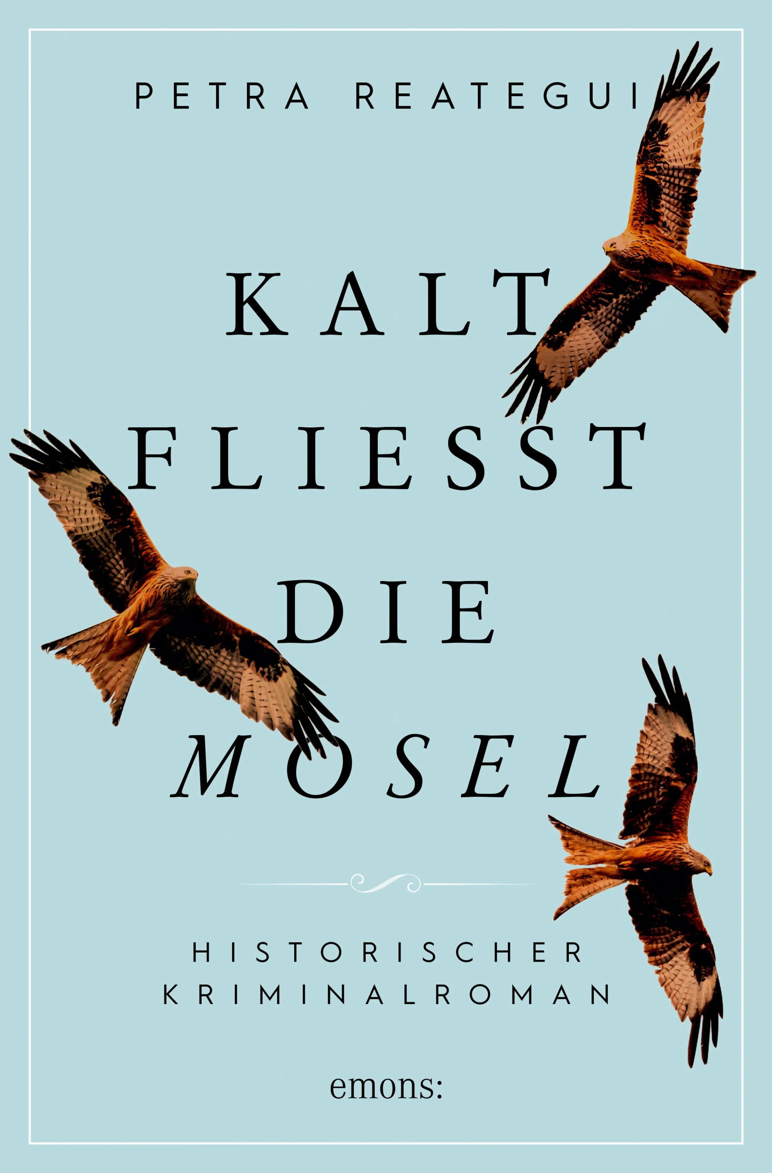 Cover: Kalt fließt die Mosel (E-Book) von Petra Reategui