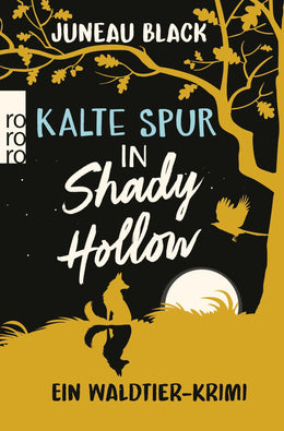 Buchcover von 'Kalte Spur in Shady Hollow' - Taschenbuch von Juneau Black
