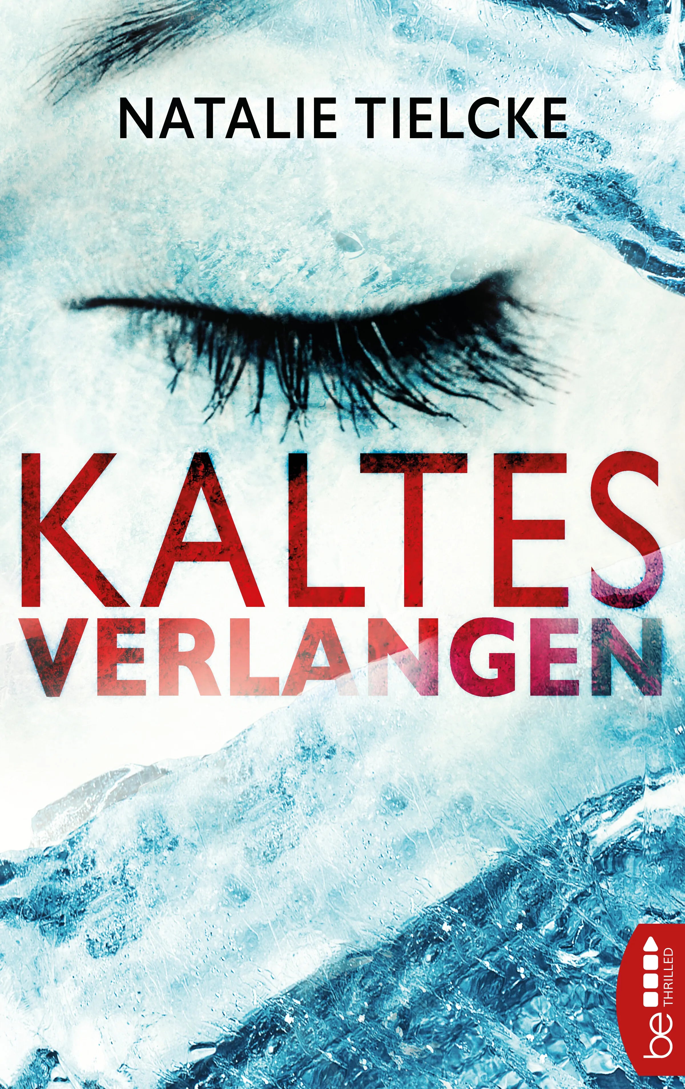 Buchcover von 'Kaltes Verlangen' - Taschenbuch von Natalie Tielcke