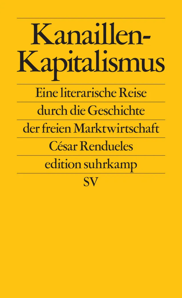 Buchcover von 'Kanaillen-Kapitalismus' - Taschenbuch von César Rendueles