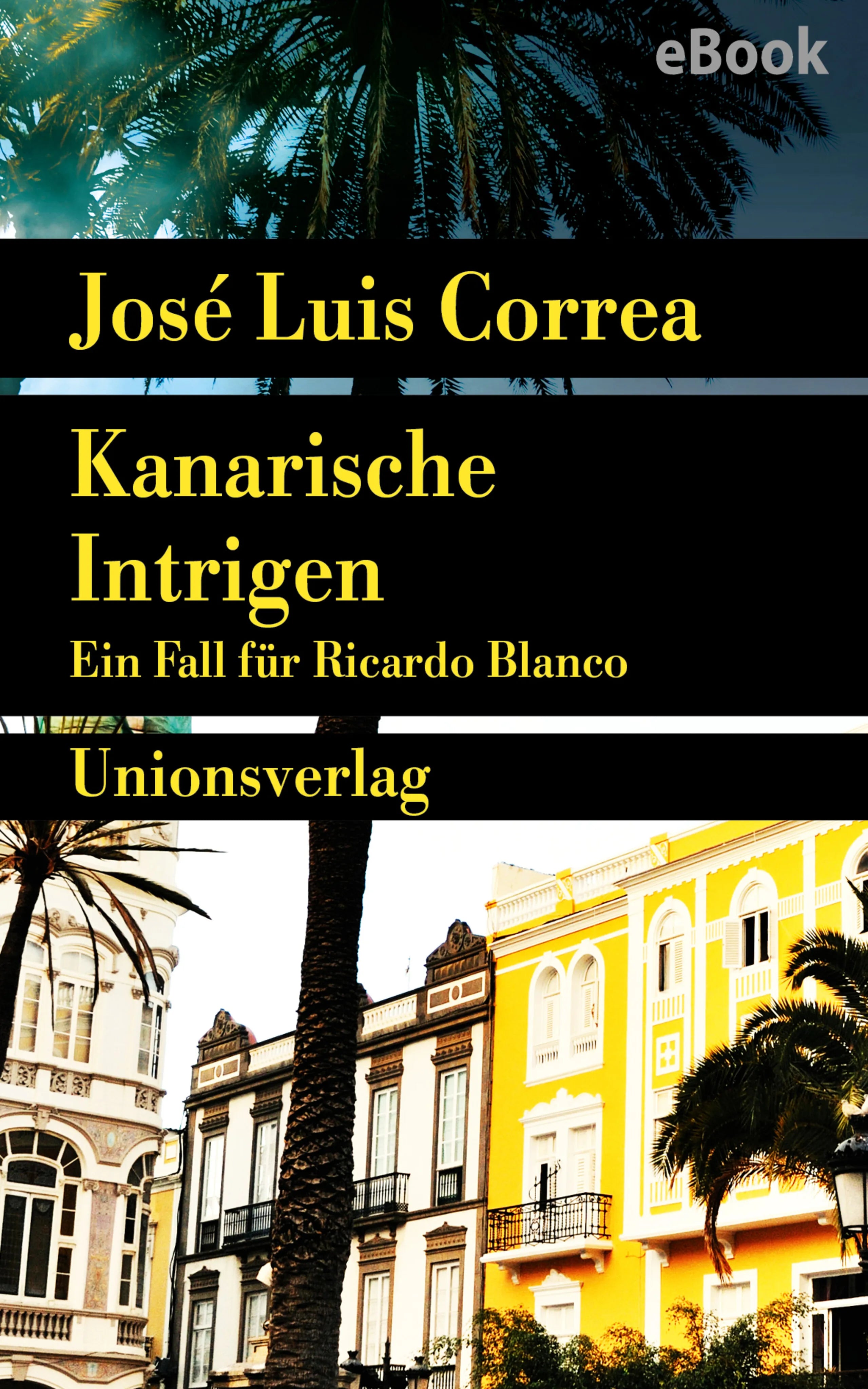 Cover: Kanarische Intrigen (E-Book) von José Luis Correa