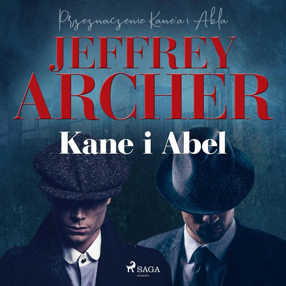 Cover: Kane i Abel (Hörbuch Download) von Jeffrey Archer