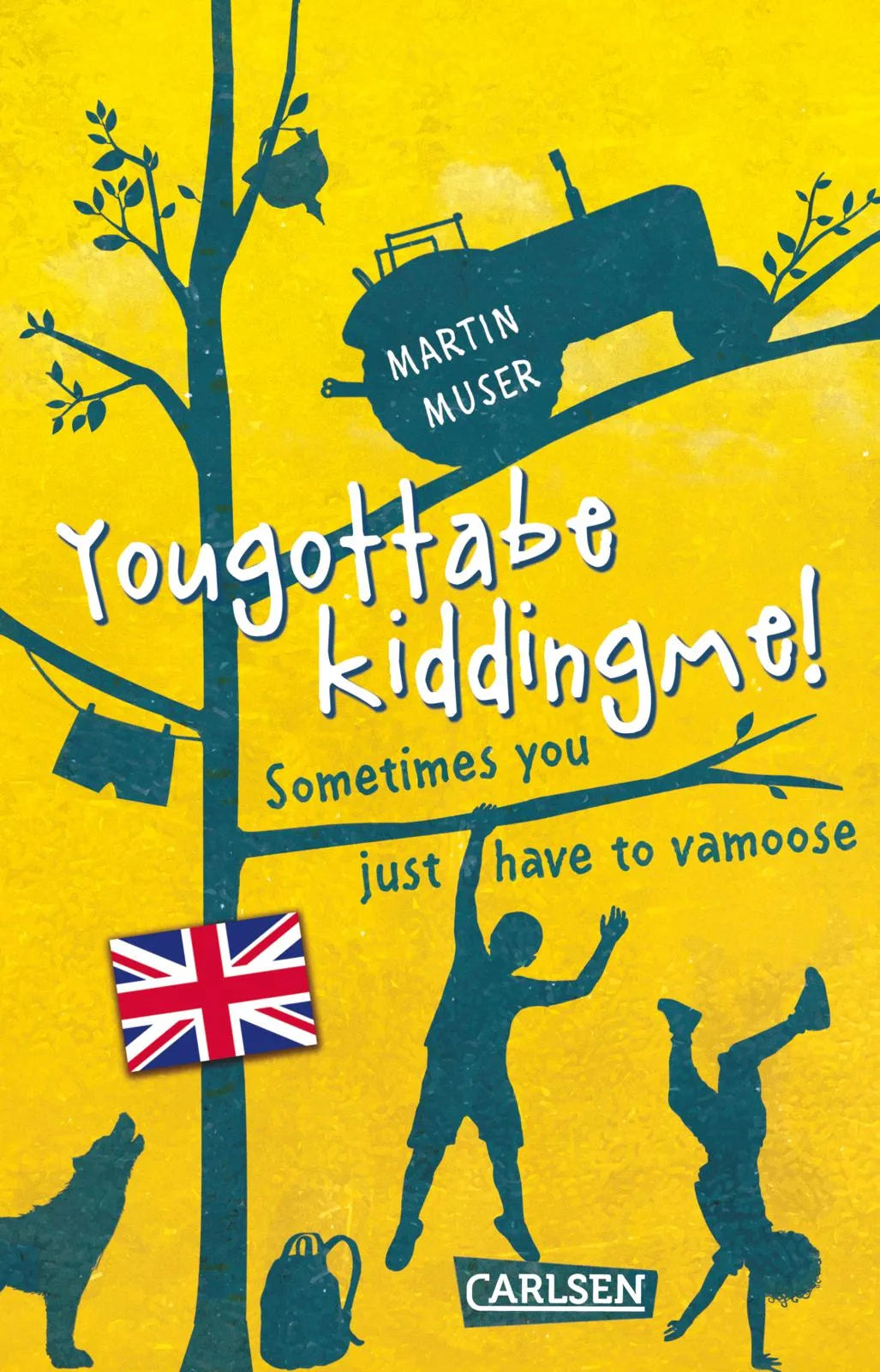 Buchcover von 'Kannawoniwasein: Yougottabekiddingme! Sometimes you just have to vamoose' - Taschenbuch von Martin Muser