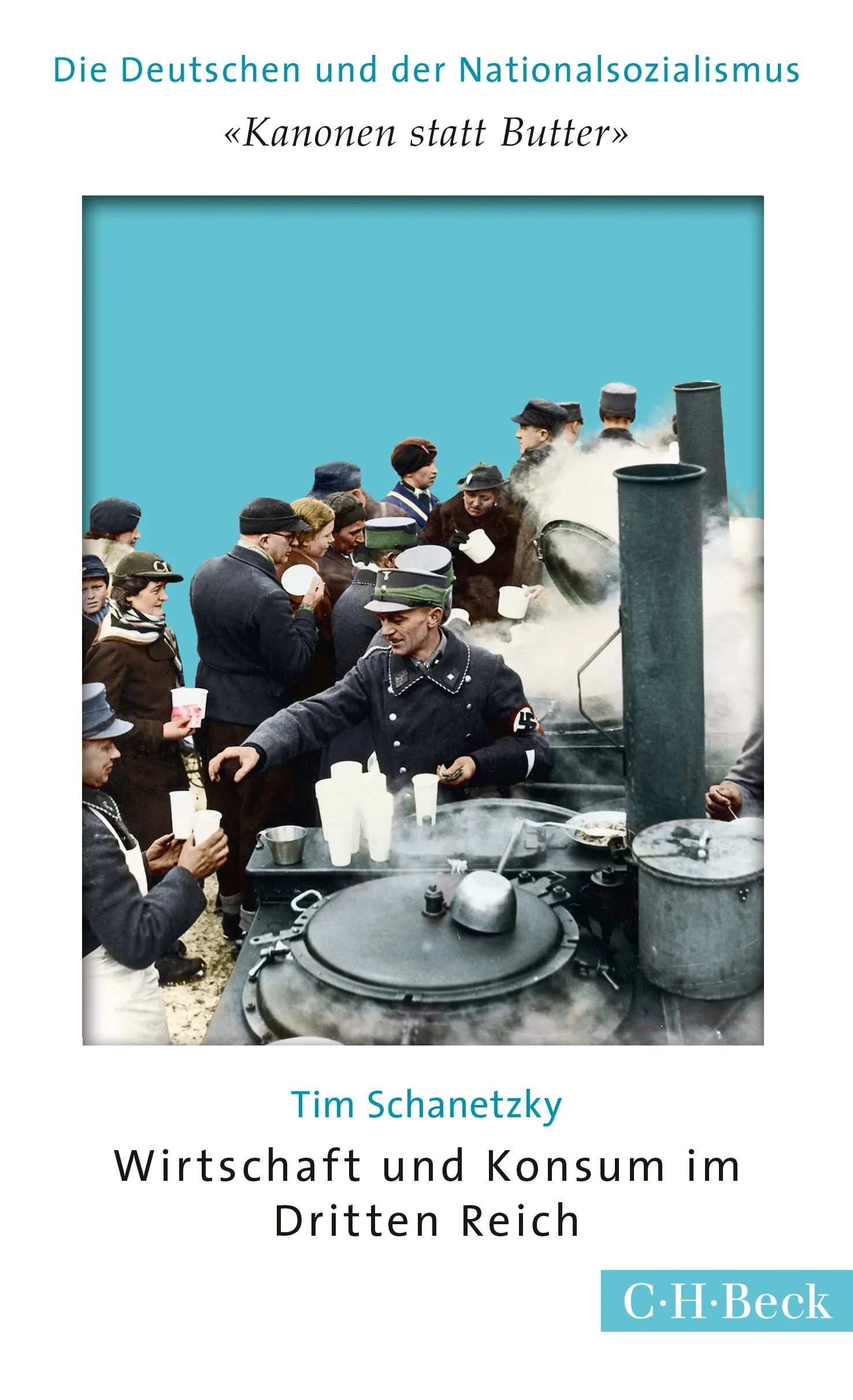 Buchcover von ''Kanonen statt Butter'' - Taschenbuch von Tim Schanetzky