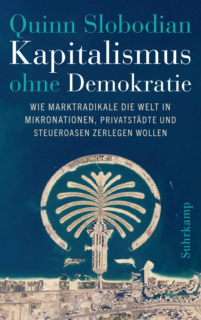 Buchcover von 'Kapitalismus ohne Demokratie' - Gebundene Ausgabe von Quinn Slobodian