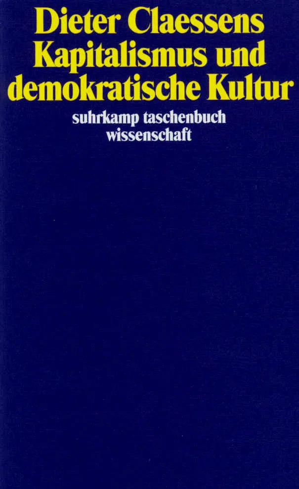 Buchcover von 'Kapitalismus und demokratische Kultur' - Taschenbuch von Dieter Claessens