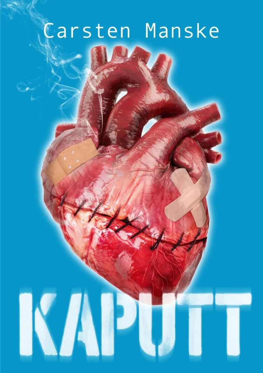 Cover: kaputt (E-Book) von Carsten Manske