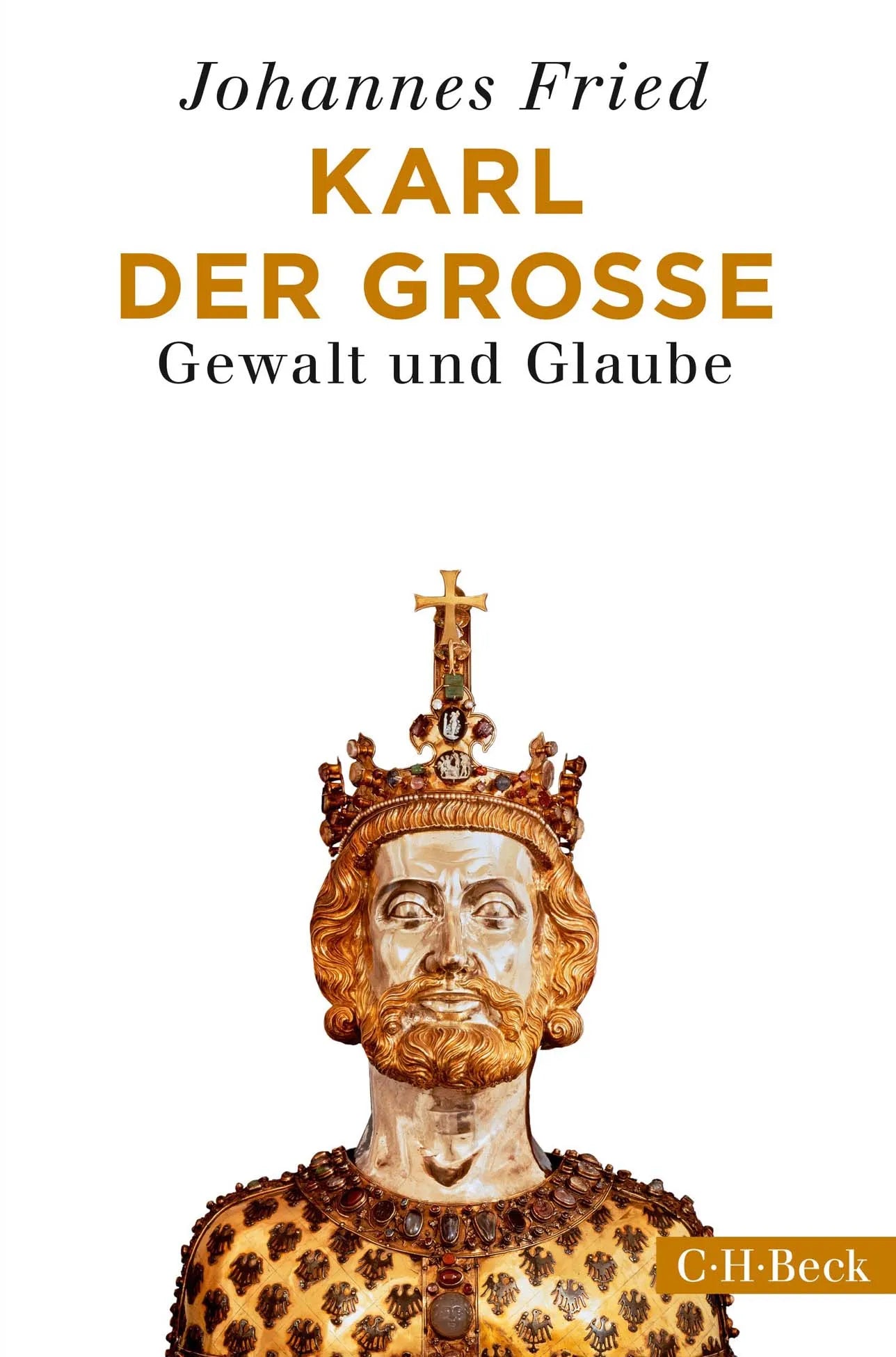 Buchcover von 'Karl der Große' - Taschenbuch von Johannes Fried