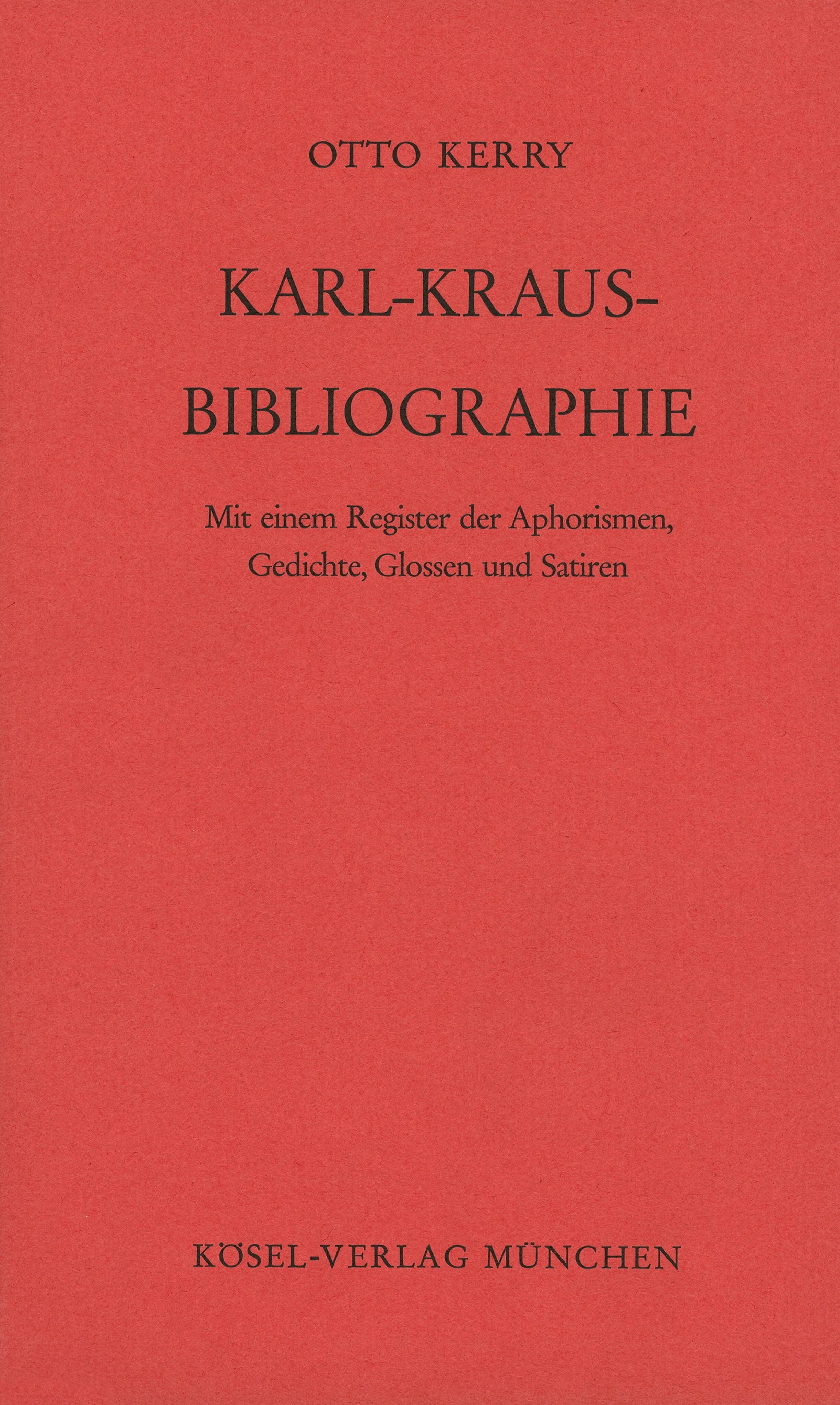 Buchcover von 'Karl-Kraus-Bibliographie' - Gebundene Ausgabe von Otto Kerry