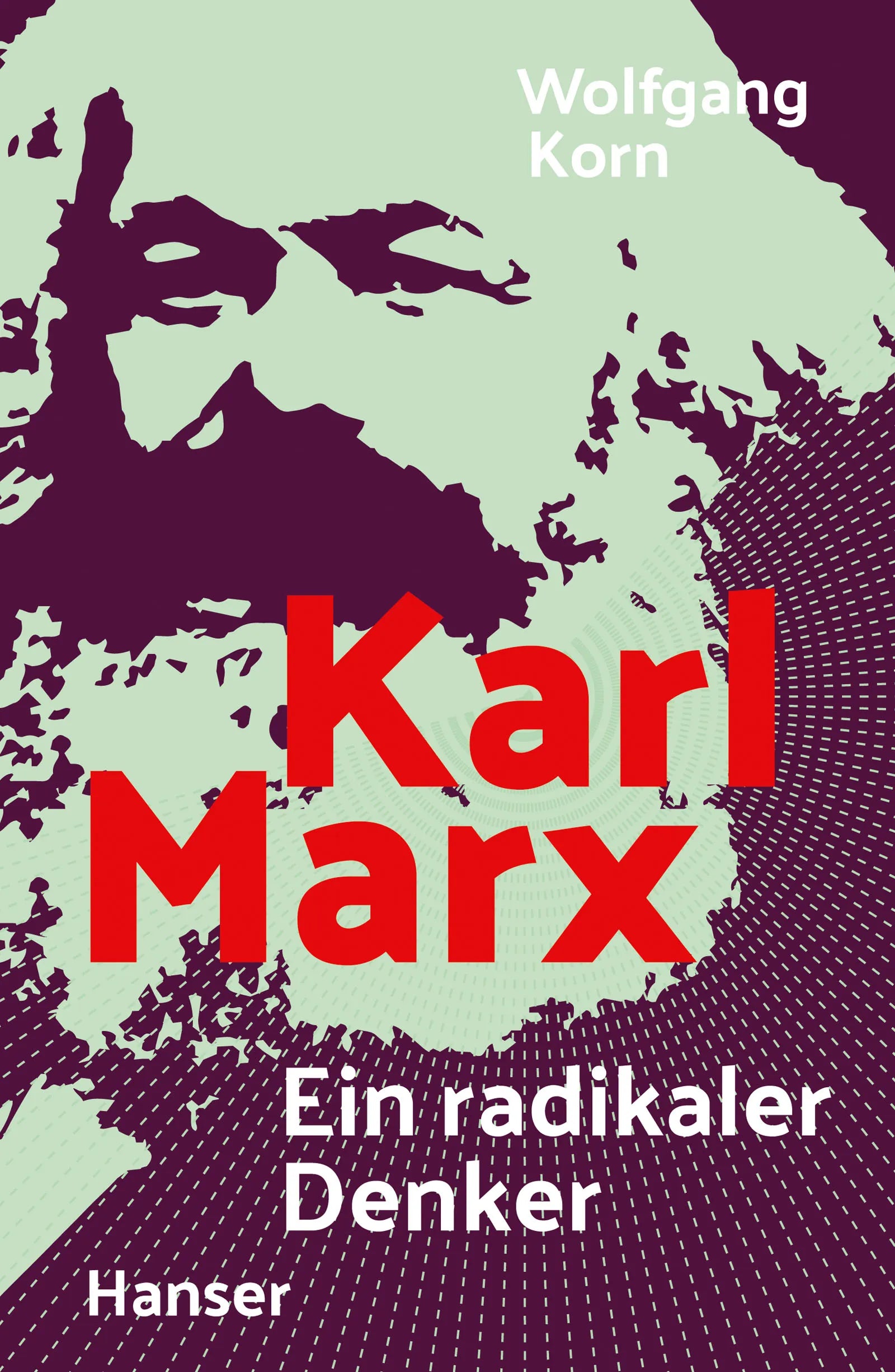 Buchcover von 'Karl Marx' - Gebundene Ausgabe von Wolfgang Korn