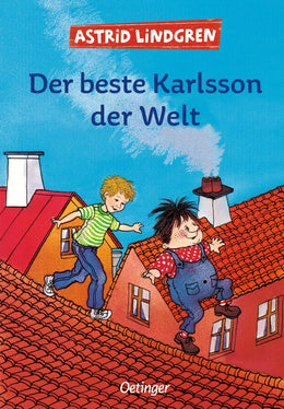 Buchcover von 'Karlsson vom Dach 3. Der beste Karlsson der Welt' - Gebundene Ausgabe von Astrid Lindgren