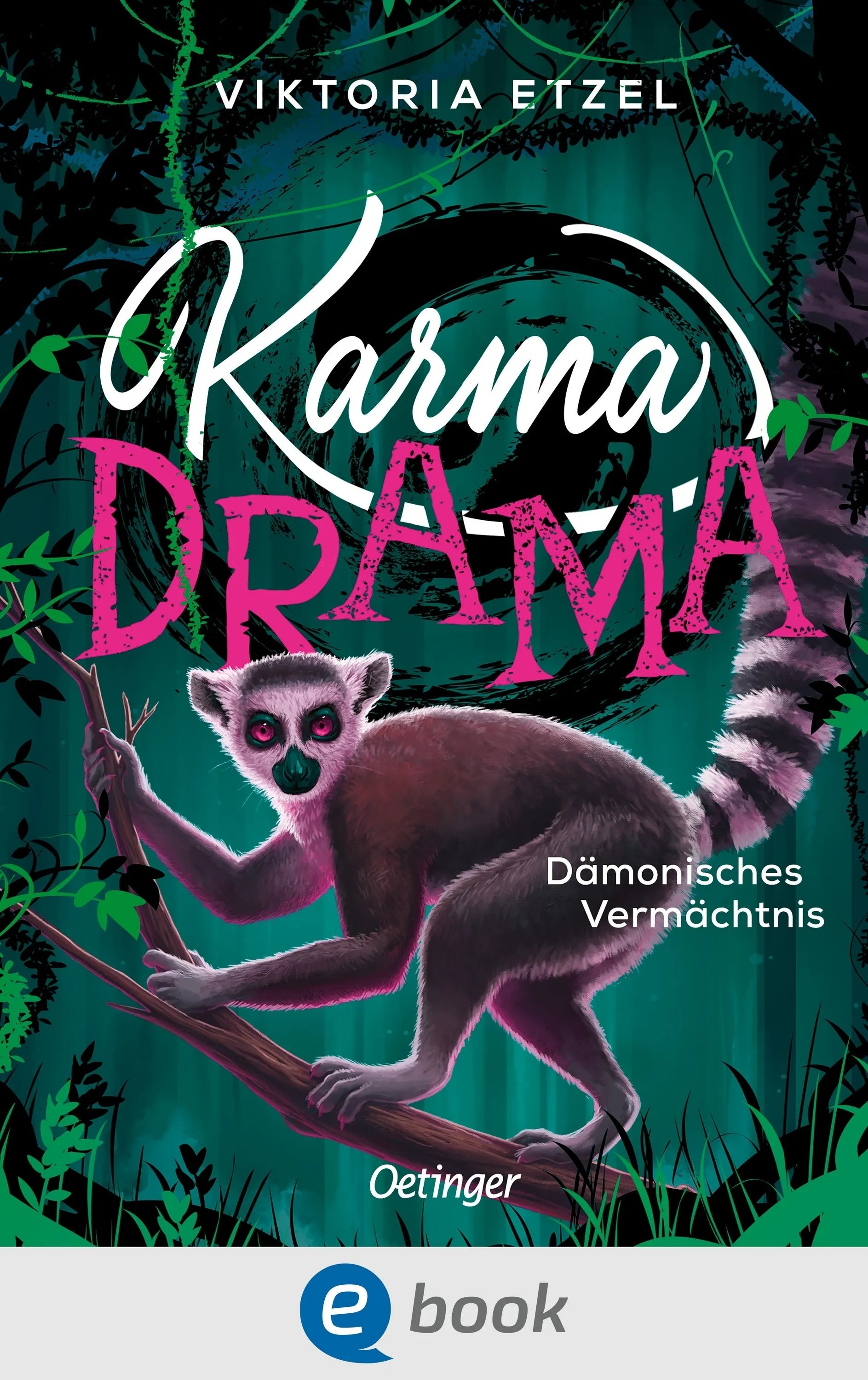 Cover: Karma Drama 3. Dämonisches Vermächtnis (E-Book) von Viktoria Etzel