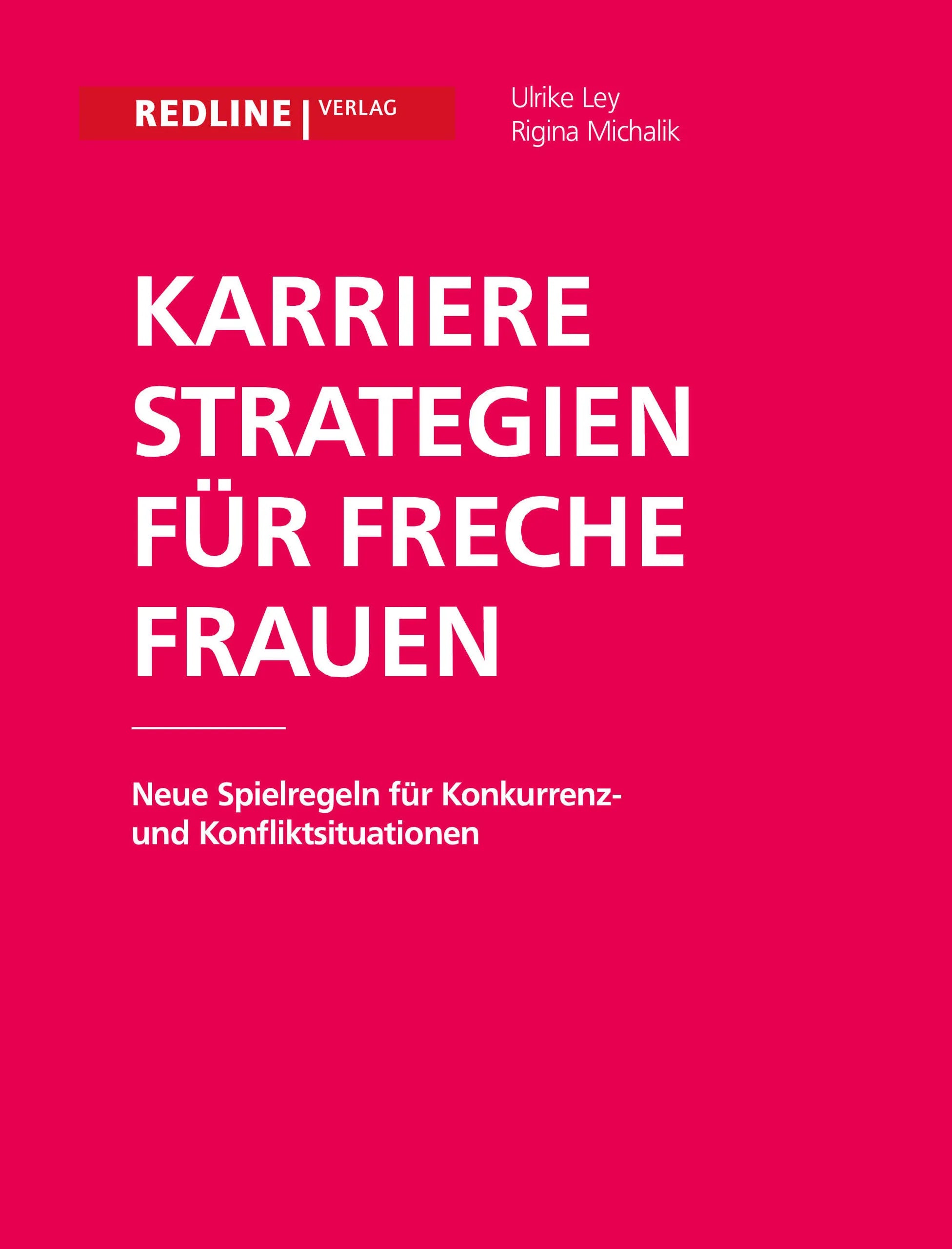 Buchcover von 'Karrierestrategien für freche Frauen' - Taschenbuch von Ulrike Ley