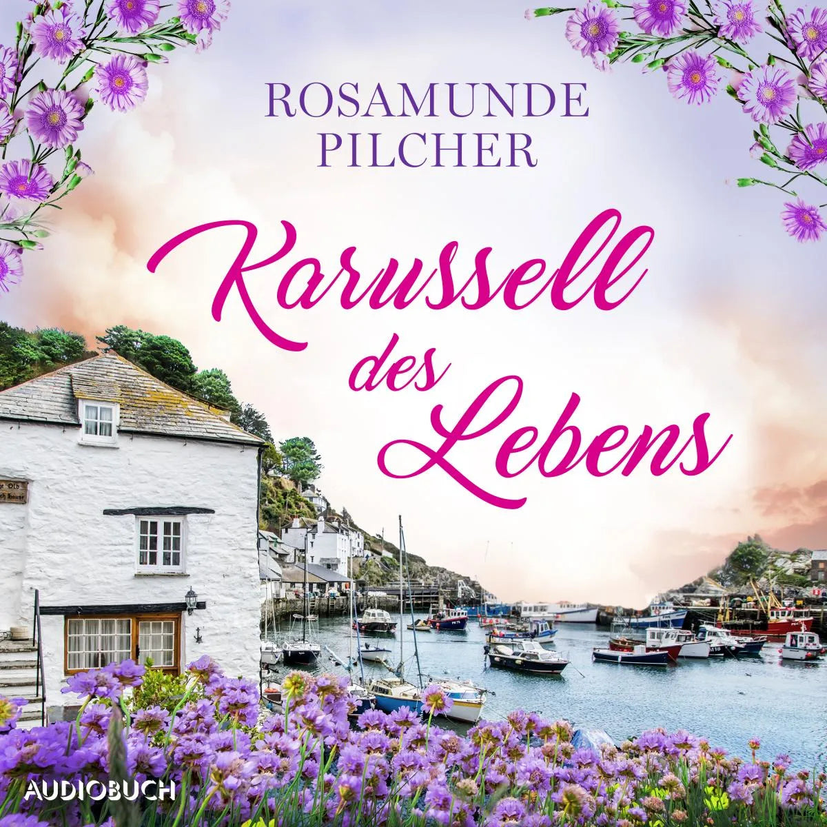 Cover: Karussell des Lebens (Hörbuch Download) von Rosamunde Pilcher