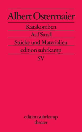 Buchcover von 'Katakomben. Auf Sand' - Taschenbuch von Albert Ostermaier
