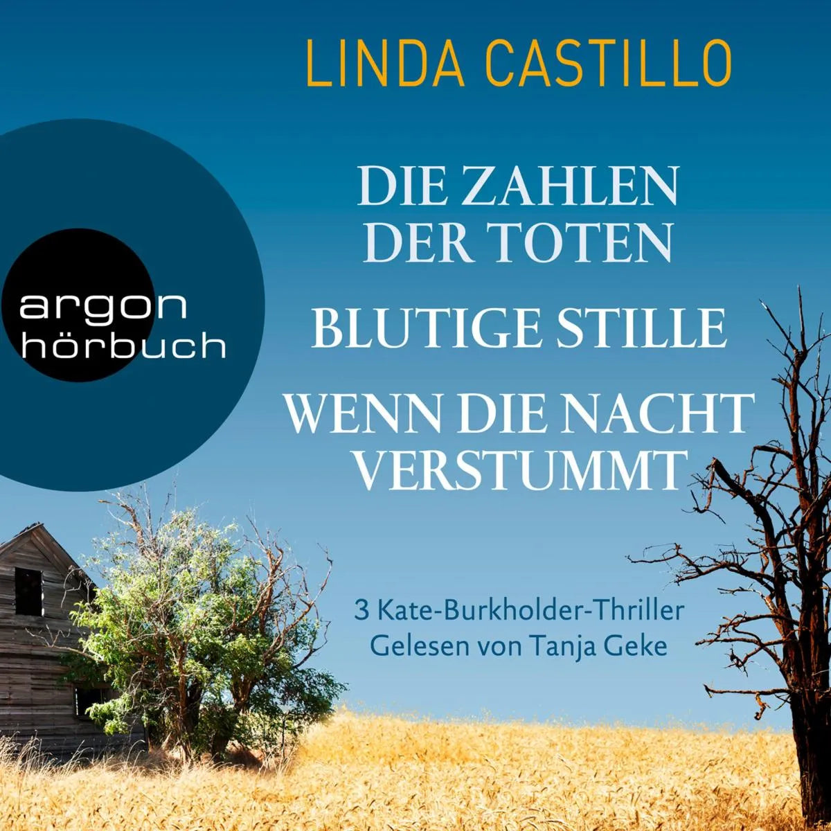 Cover: Kate Burkholder Bundle: Die Zahlen der Toten & Blutige Stille & Wenn die Nacht verstummt (Hörbuch Download) von Linda Castillo