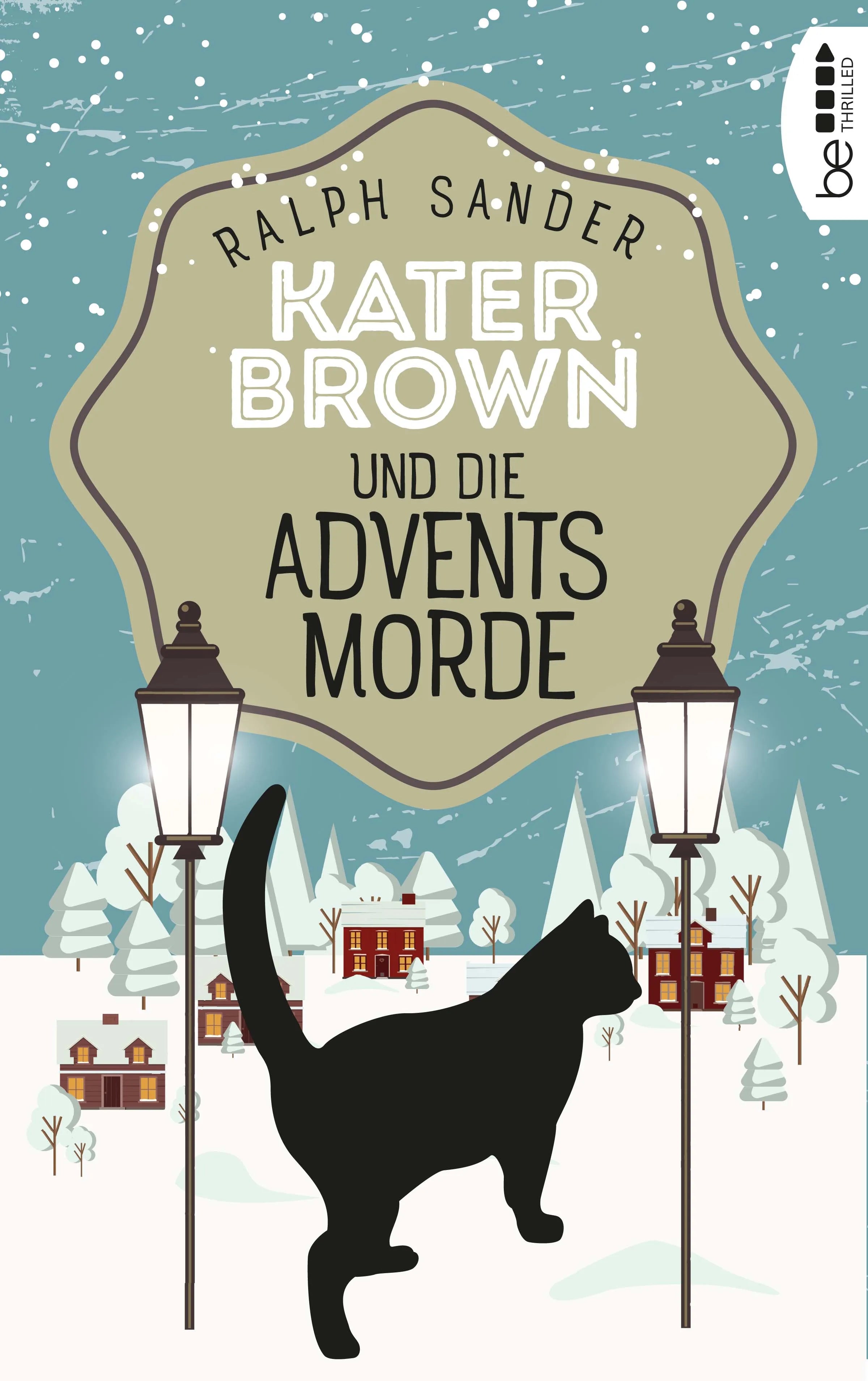 Buchcover von 'Kater Brown und die Adventsmorde' - Taschenbuch von Ralph Sander