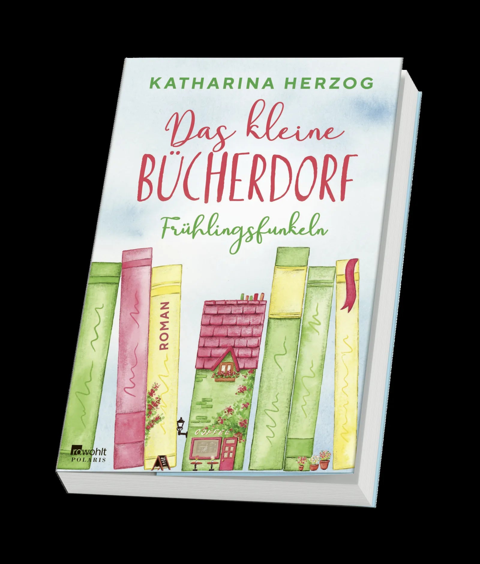 Produktansicht: Das kleine Bücherdorf: Frühlingsfunkeln (Paperback)