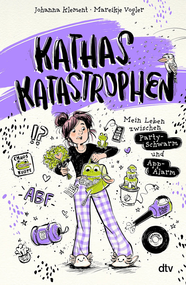 Cover: Kathas Katastrophen – Mein Leben zwischen Party-Schwarm und App-Alarm (Hardcover) von Johanna Klement