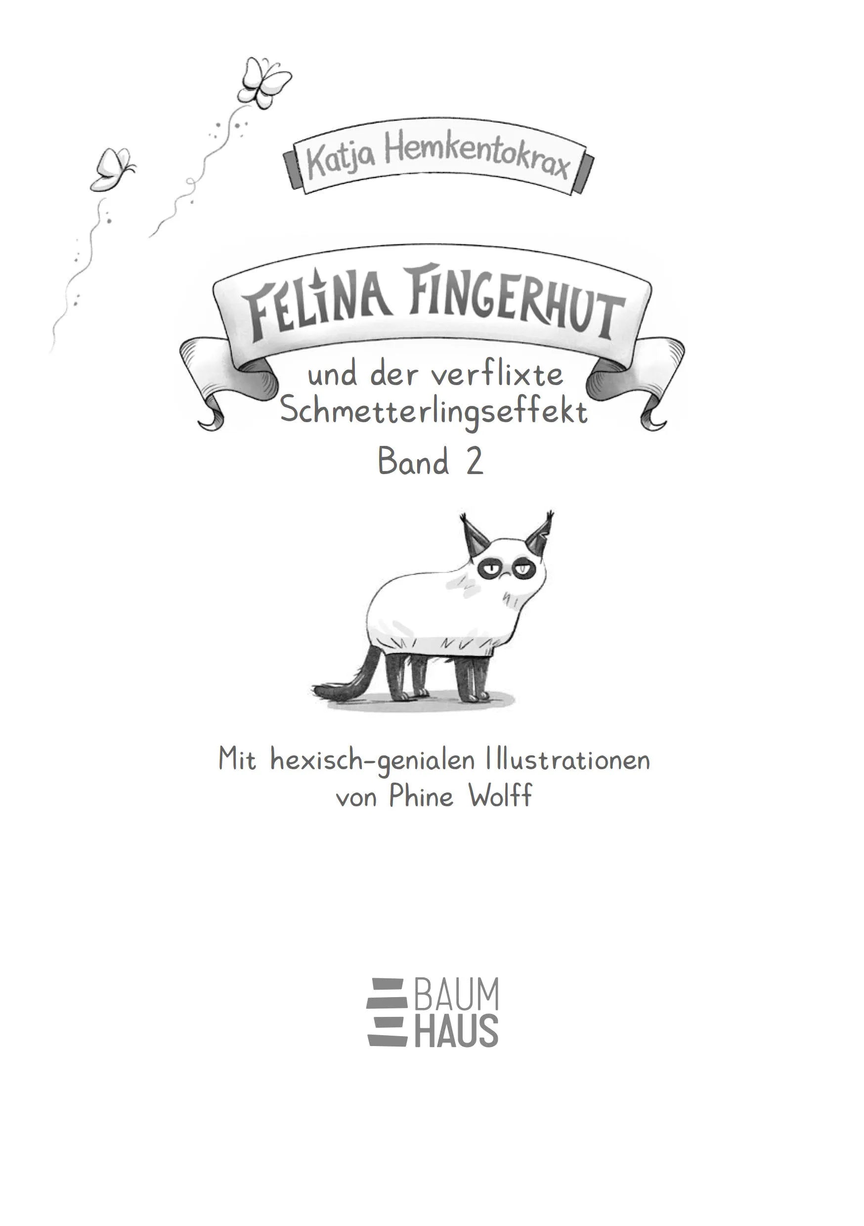 Produktansicht: Felina Fingerhut und der verflixte Schmetterlingseffekt (Gebundene Ausgabe)