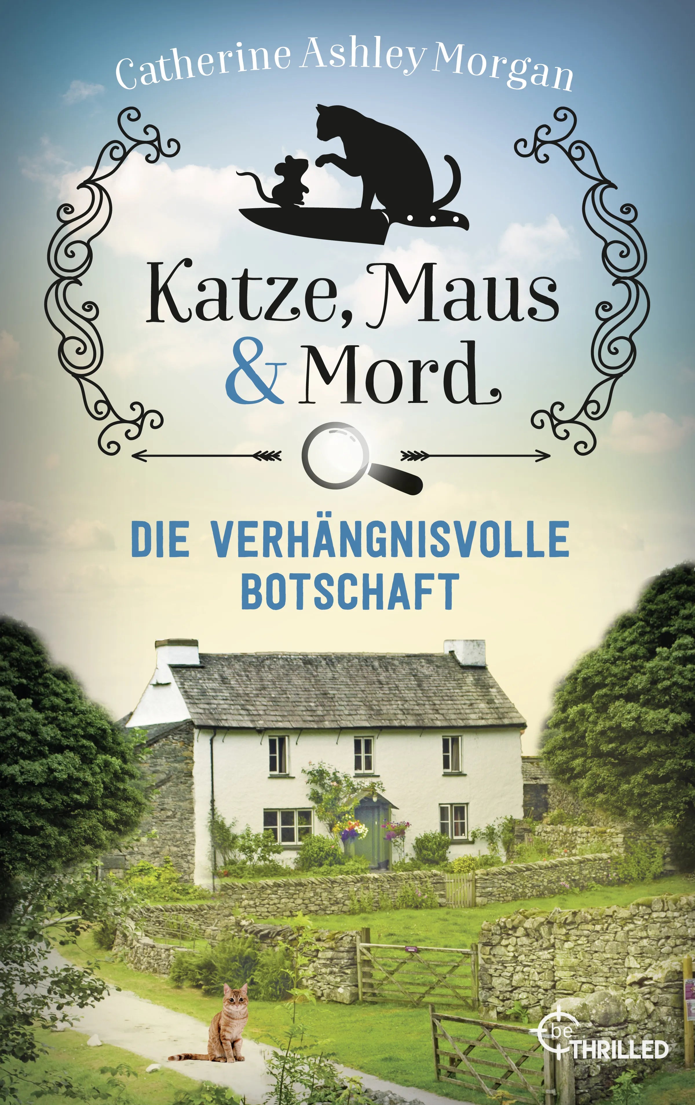 Cover: Katze, Maus und Mord - Die verhängnisvolle Botschaft (E-Book) von Catherine Ashley Morgan
