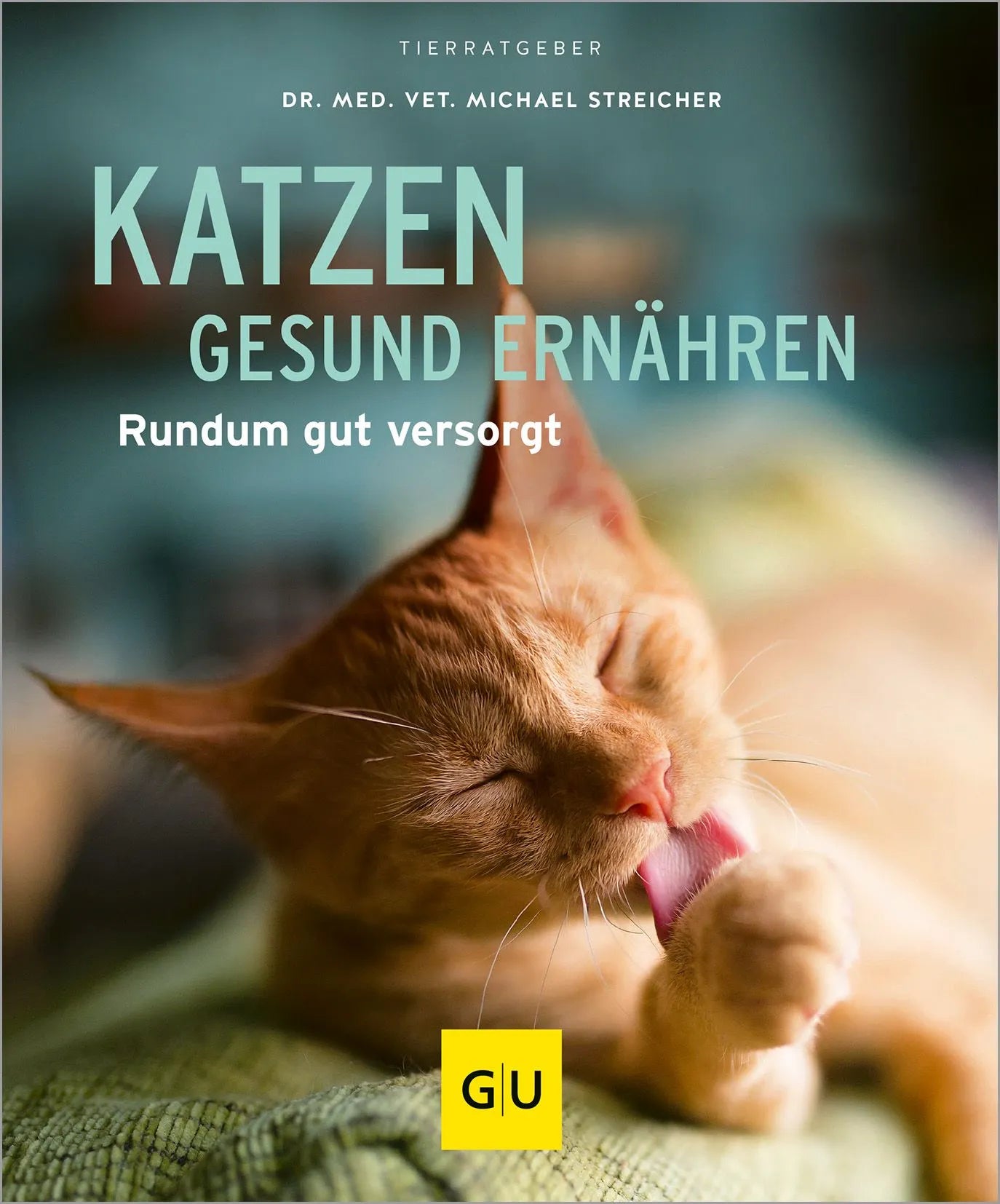 Cover: Katzen gesund ernähren (Paperback) von Michael Streicher