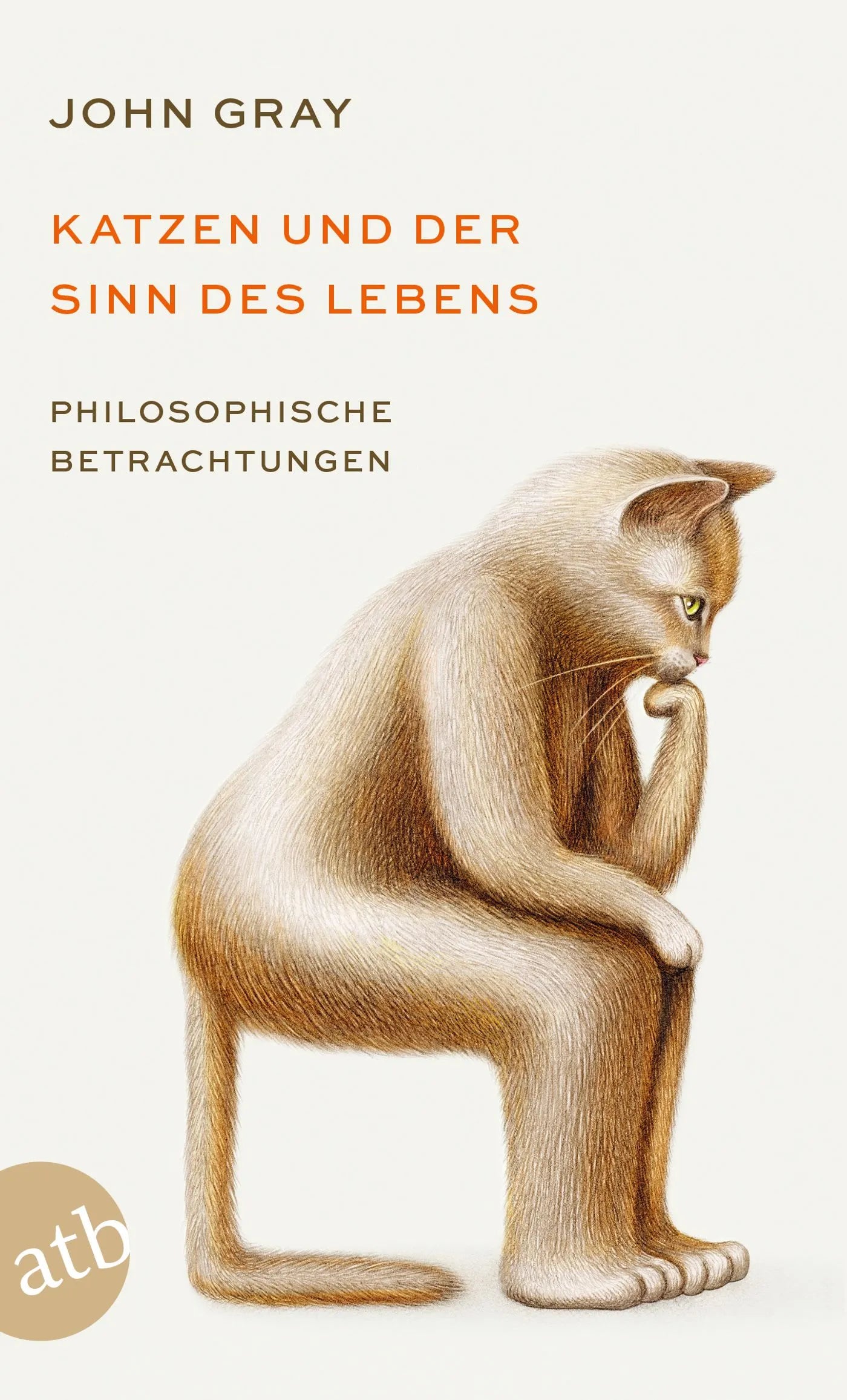 Buchcover von 'Katzen und der Sinn des Lebens' - Taschenbuch von John Gray