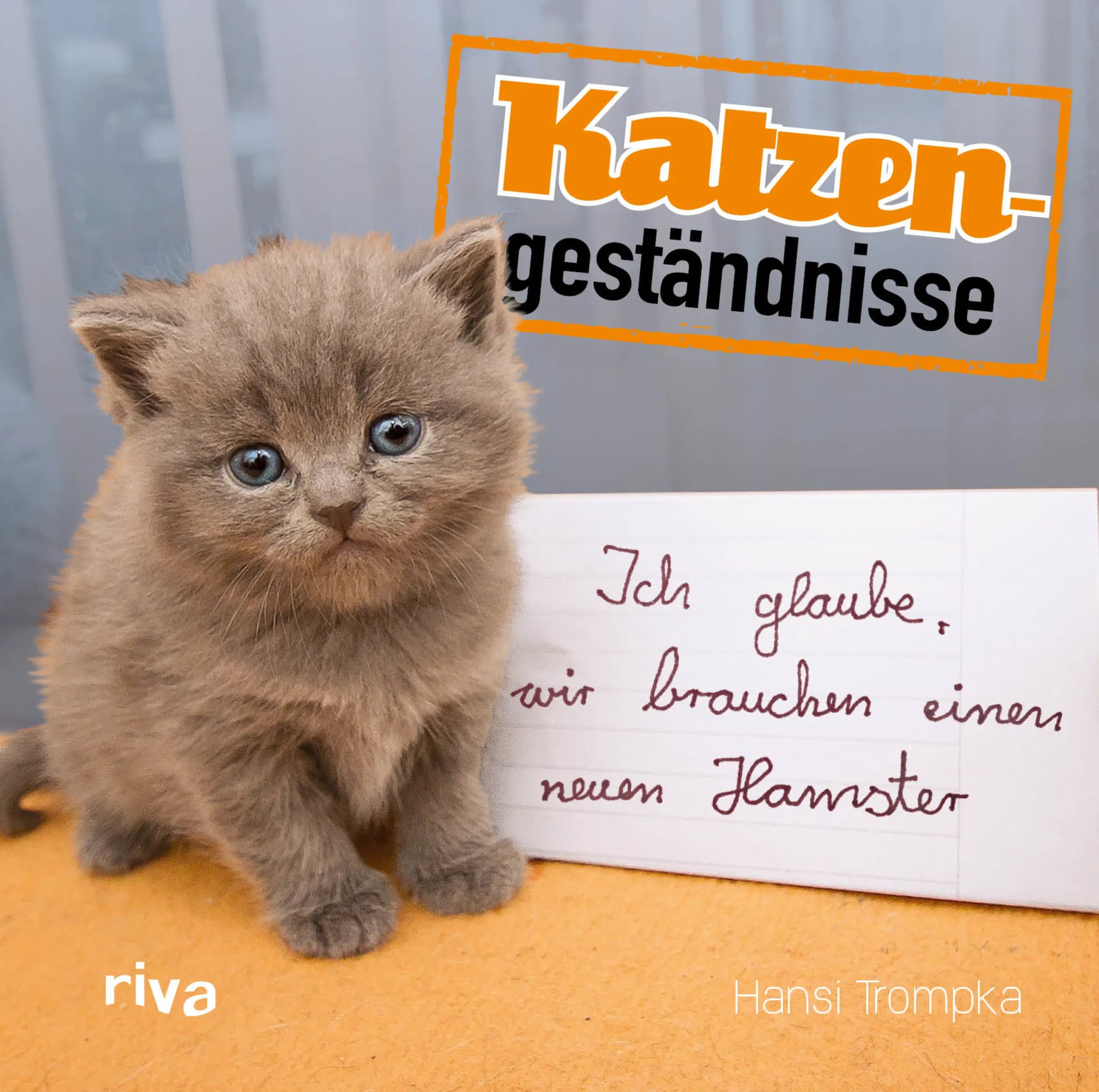 Buchcover von 'Katzengeständnisse' - Gebundene Ausgabe von Hansi Trompka