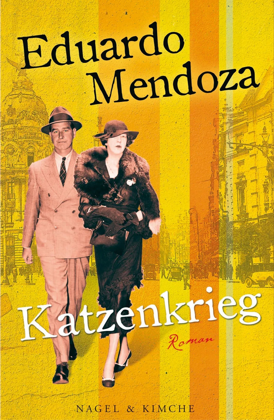 Buchcover von 'Katzenkrieg' - Gebundene Ausgabe von Eduardo Mendoza